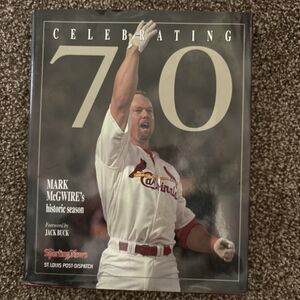 Celebrating 70 Mark McGwire Book Sporting News Jack Buck& Special Coll Issue